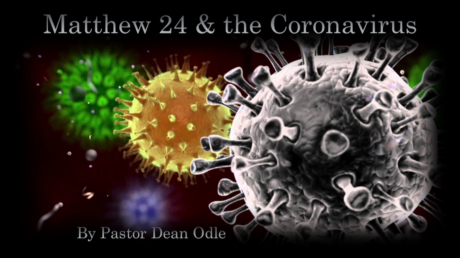 Matthew 24 & the Coronavirus
